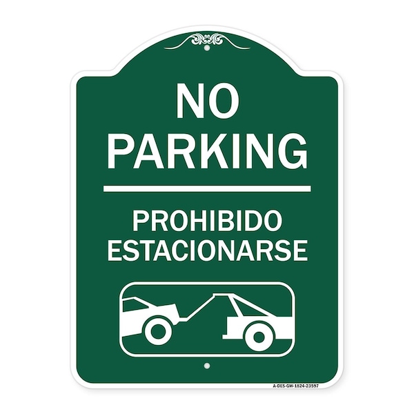 Signmission No Parking Prohibido Estacionarse W/ Car Tow Graphic, Green & White Alum, 18" x 24", GW-1824-23597 A-DES-GW-1824-23597 - main
